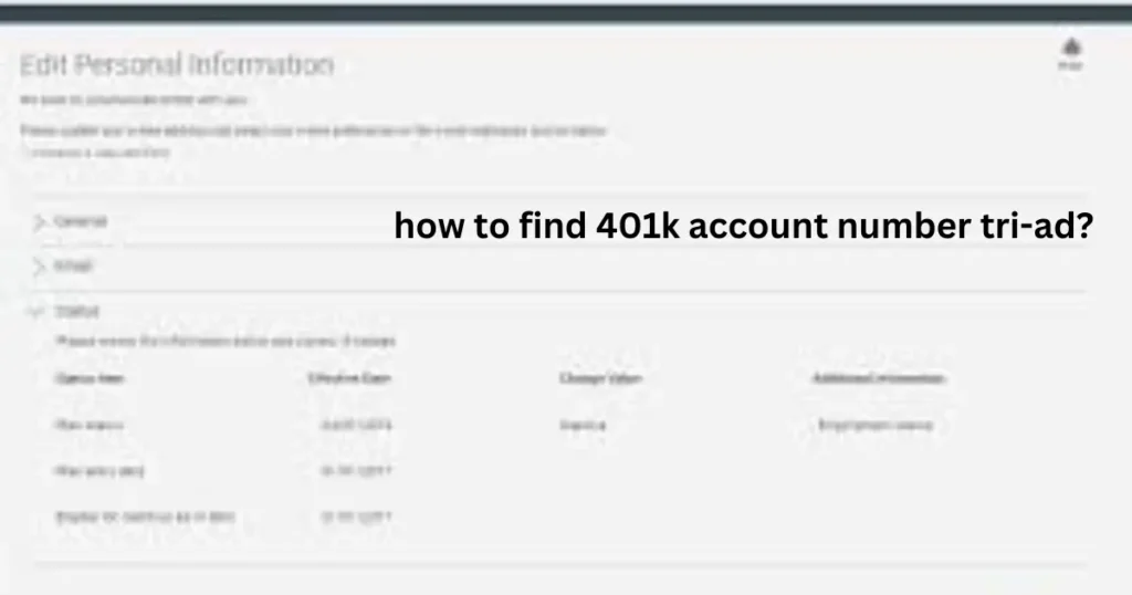 how to find 401k account number tri-ad