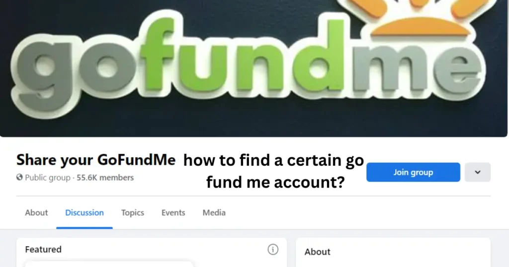 how to find a certain go fund me account